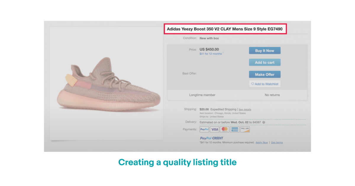 Image of an eBay listing for a Adidas Yeezy Booset 350 V2 CLAY Mens Size 9 Style EG7490 shoe. The title of the listing is outlines with a red box. Words under the image say "Creating a quality listing title"